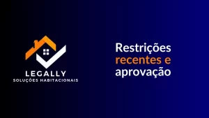 Leia mais sobre o artigo Restrições recentes e aprovação