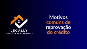 Leia mais sobre o artigo Motivos comuns de reprovação do crédito