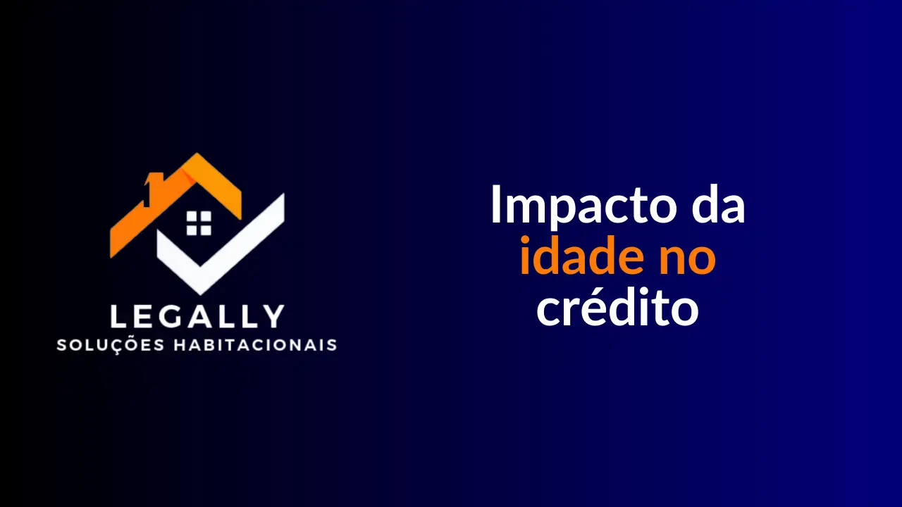 Leia mais sobre o artigo Impacto da idade no crédito