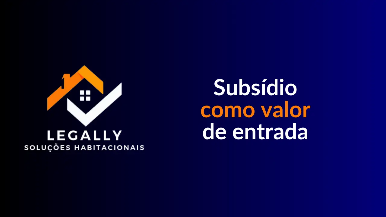 Leia mais sobre o artigo Subsídio como valor de entrada