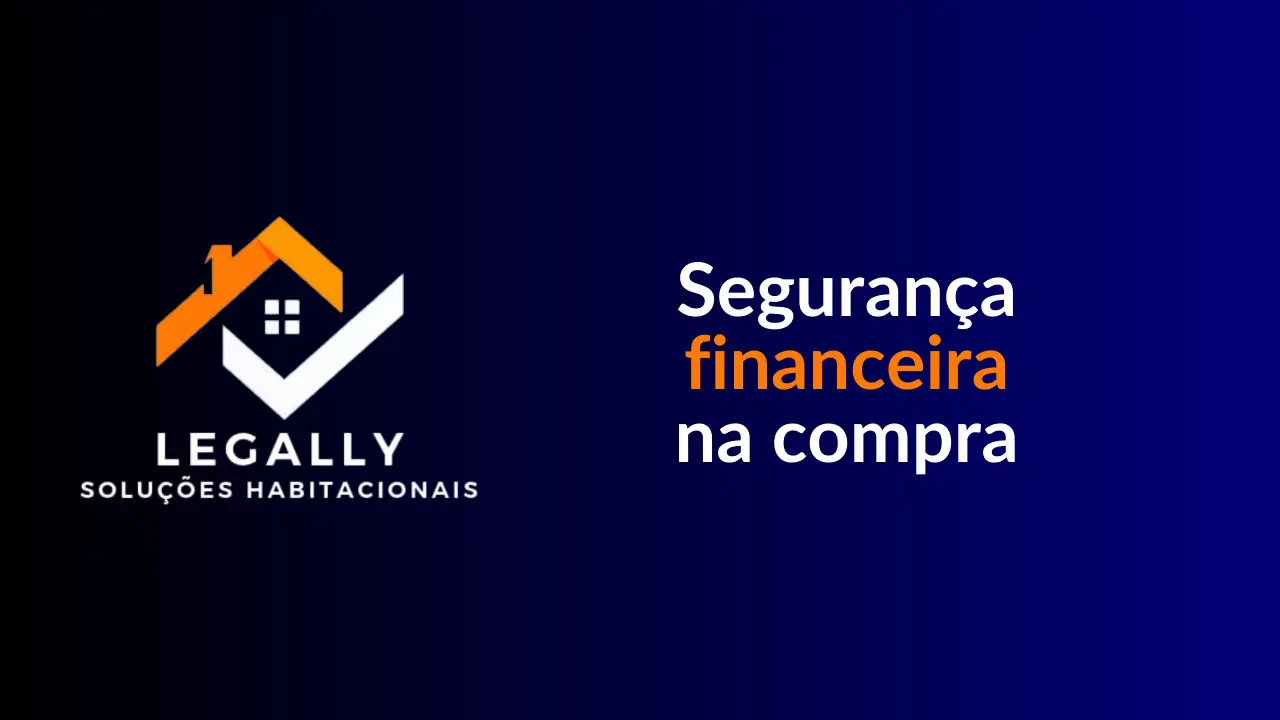 Leia mais sobre o artigo Segurança financeira na compra